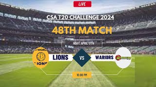 Warriors vs DP World Lions Live Score CSA T20 Challenge 2024 [upl. by Ned965]