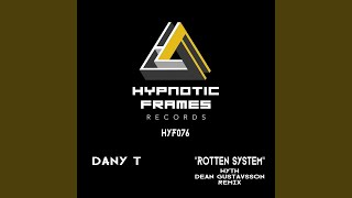 Rotten System Original Mix [upl. by Rorrys]