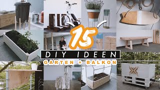 15 DIY amp Upcycling Ideen für Garten Balkon und Terrasse einfach selber machen  EASY ALEX [upl. by Wolliw]