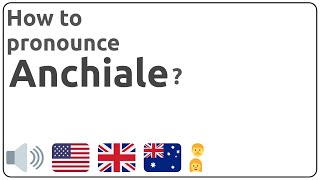 How to pronounce Anchiale in english [upl. by Intirb]