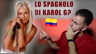 Hai Sentito Karol G Caratteristiche Spagnolo Latino Americano… [upl. by Bekah]