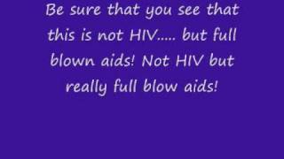 You Have AIDS with lyrics [upl. by Garfinkel]