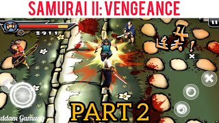 SAMURAI VENGEANCE PART 2 New Chinese Ninja Gaming Video 2024 [upl. by Gnohp]