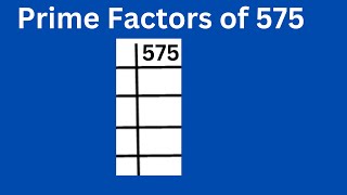 Prime factors of 575 [upl. by Halika]