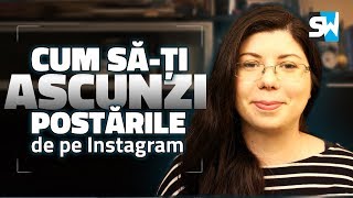 Cum ascunzi o postare pe Instagram fără să o ștergi [upl. by Eiramanna929]