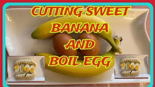 CUTTING SWEET BANANA AND BOIL EGG cutting boiling fruits food viralvideo trending asmr [upl. by Gehlbach]