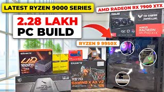 Rs 228 Lakh Pc Build  Ryzen 9 9950X  AMD RADEON RX 7900 XTX [upl. by Heilner]