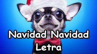 Navidad Navidad hoy es Navidad Letra Mejor versión [upl. by Bergwall]