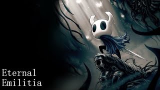 Hollow Knight Part24Eternal Emilitia [upl. by Garcia]