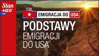 Emigracja do USA 1  Podstawy [upl. by Gretta233]