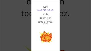 Los NARCISISTAS no te destruyen todo a la vez narcisismo [upl. by Ellenor958]