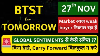 BTST for tomorrow  BTST for 27 November 2024  Tomorrows market GAP UP or GAP DOWN [upl. by Calley]