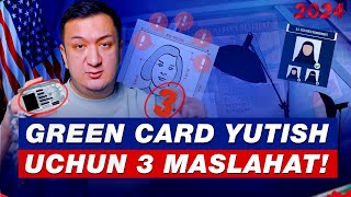 GREEN CARD YUTISH UCHUN 3 MASLAHAT [upl. by Etsyrk]