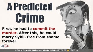 Learn English through story level 3 A Predicted Crime  EnOn  Learn English Online [upl. by Goldberg]