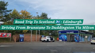 Road Trip To Scotland 🏴󠁧󠁢󠁳󠁣󠁴󠁿  Driving From Brunstane To Duddingston  Edinburgh  Via Milton Rd [upl. by Remmos]