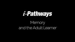 Memory and the Adult Learner [upl. by Amabelle802]