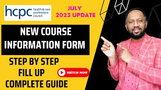 HCPC Updated Course Information Form Step By Step Fill Up Complete Guide HCPC Update July 2023 [upl. by Rosalyn]