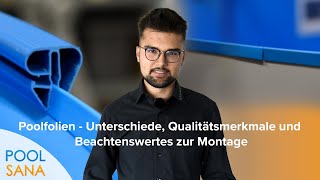 Poolfolien  Unterschiede Qualitätsmerkmale und Beachtenswertes zur Montage [upl. by Esahc]