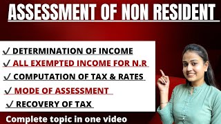 ASSESSMENT OF NON RESIDENT ASSESSEE  COMPUTATION OF INCOME  EXEMPTED INCOME  golecommerce [upl. by Bekaj434]