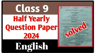 Class 9 Half yearly Question Paper 2024 English  English Half Yearly Question Paper Class 9  Seba [upl. by Darci27]