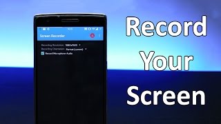 How To Record Your Android Phones Screen [upl. by Kowal]