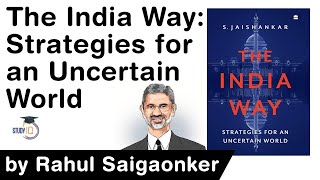 The India Way Strategies for an Uncertain World a book by MEA Dr S Jaishankar UPSC IAS [upl. by Segal]