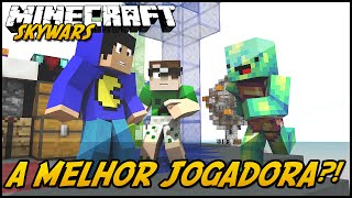 Minecraft MELHOR JOGADORA SKYWARS [upl. by Novat789]