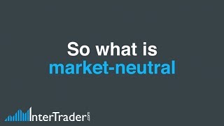 What is a MarketNeutral Broker [upl. by Anertac]