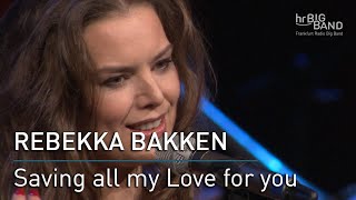 Rebekka Bakken quotSaving all my Love for youquot [upl. by Ciri563]