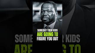 Someday Your Kids Are Going To Figure You Out motivation 50cent inspirationalquotes success [upl. by Mahoney]