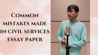 Common Mistakes in UPSC Civil Services Essay paper Essay Edge Course 2024 by Farees Rahman [upl. by Gaige]