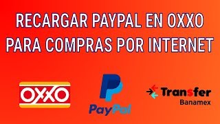 Recargar Paypal en OXXO para compras en Internet  VforVertical [upl. by Ardnaik786]