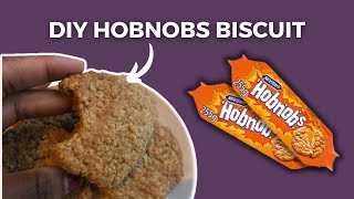 Homemade Hobnobs  Crunchy Oat Biscuits [upl. by Etnoj]