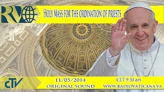 Holy Mass for the ordination of priests [upl. by Huang]