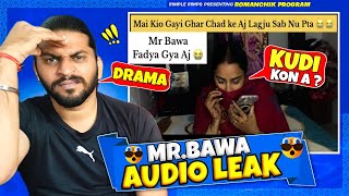 Mr Bawa Audio Leak 😂 [upl. by Ailaroc]