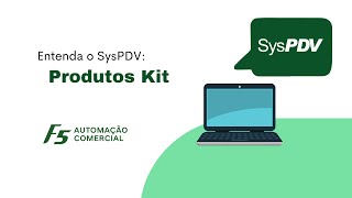 SysPDV  Produtos Kit [upl. by Bury]