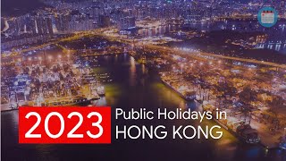 General Holidays in Hong Kong 2023 [upl. by Alberic]