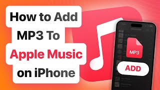 How to Add MP3 To Apple Music on iPhone  Working Methods in 2023 [upl. by Lewie994]