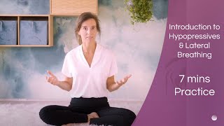 Introduction to Hypopressives amp Lateral Breathing 7 mins Practice [upl. by Verina]