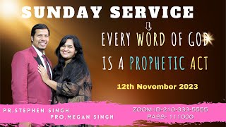 Prophetic Sunday Service  12th November 2023  Ps Stephen amp Megan Singh [upl. by Oisangi]