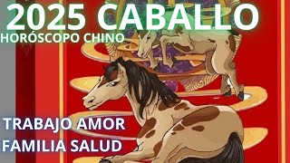 CABALLO 2025 HORÓSCOPO CHINO [upl. by Joelly]