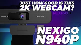 Nexigo N940P 2K Webcam Review Tech Review [upl. by Ansilme]