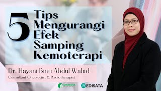 Efek Samping Kemoterapi oleh Dr Hayani Binti Abdul Wahid  Mahkota Medical Centre [upl. by Mikel80]