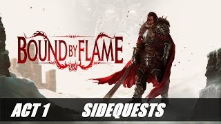 Bound By Flame  Act 1  All Sidequests  Walkthrough Part 3 [upl. by Augustina]