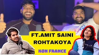 Amit Saini Rohtakiya Podcast Reaction Kon Frence ft Amit Saini Rohtakiya [upl. by Airdnazxela]