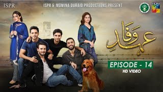 Drama EhdeWafa  Episode 14  22 Dec 2019 ISPR Official [upl. by Ativ875]