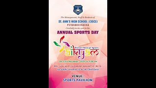 ST ANNS HIGH SCHOOL CISCE  PETBASHEERABAD  ANNUAL SPORTS DAY  AIKYAM [upl. by Lokkin806]