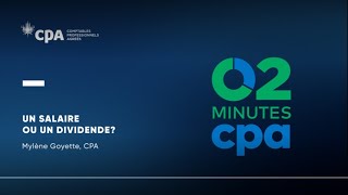 Un salaire ou un dividende  2 minutes CPA [upl. by Feucht]