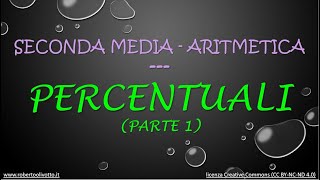 Seconda media  Aritmetica  Percentuali parte 1 [upl. by Anel]