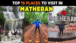 Matheran  Top 15 Tourist Places to Visit in Monsoon  Matheran Hill Station  Matheran Trip [upl. by Virgilio40]